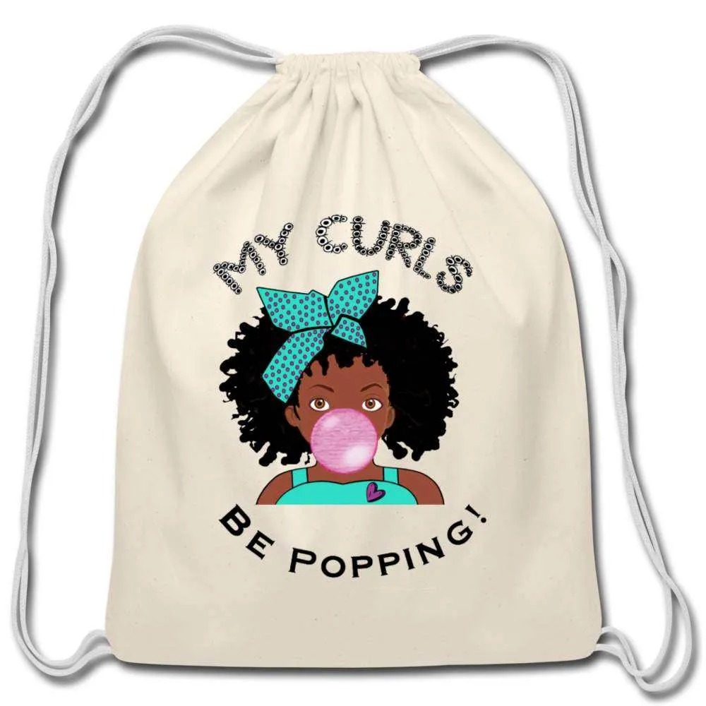 My Curls Be Popping Cotton Drawstring Bag